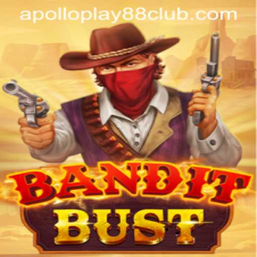BanditBust: The Revolutionary Game by ApolloPlay88
