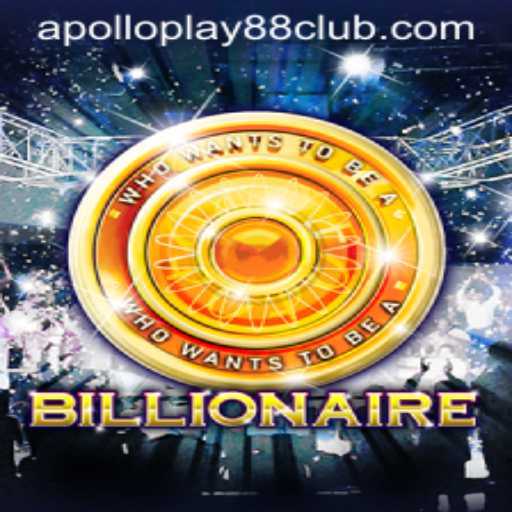 Exploring the Exciting World of 'Billionaire' by ApolloPlay88