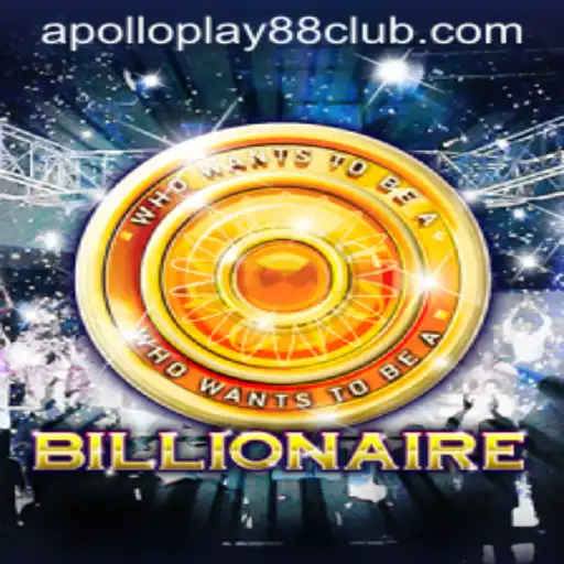 Exploring the Exciting World of 'Billionaire' by ApolloPlay88