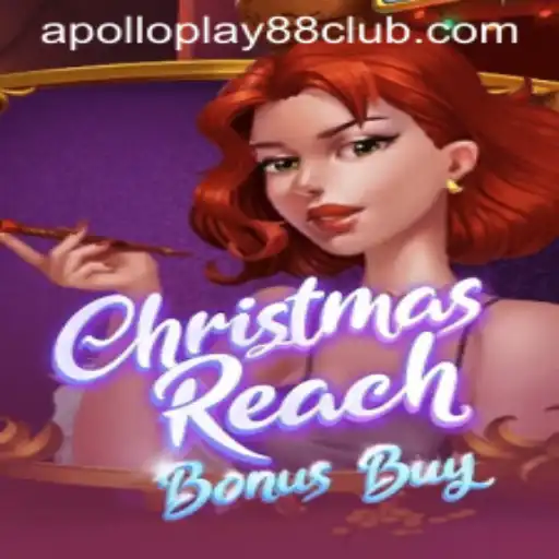 ChristmasReachBonusBuy: An In-Depth Look at the Festive Game by ApolloPlay88
