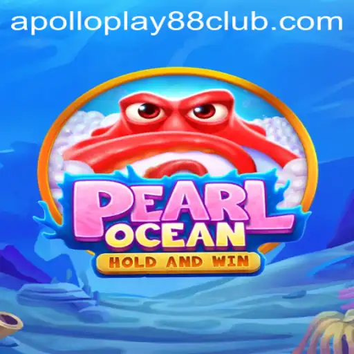 Explore the Mystical Waters of PearlOcean: A Dive into ApolloPlay88's Latest Gaming Adventure