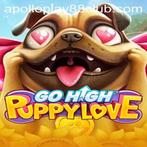 GoHighPuppyLove: An Engaging Adventure in the World of ApolloPlay88