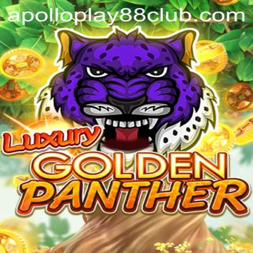 Exploring the Thrills of LUXURYGOLDENPANTHER by ApolloPlay88