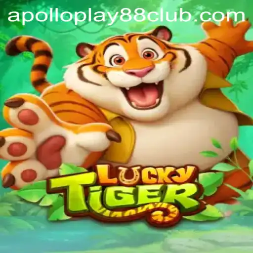 Exploring LuckyTiger: The Thrilling World of ApolloPlay88