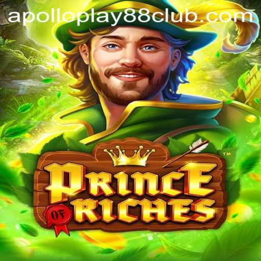 Discover the Thrilling World of PrinceOfRiches: A Dive into ApolloPlay88’s Latest Sensation