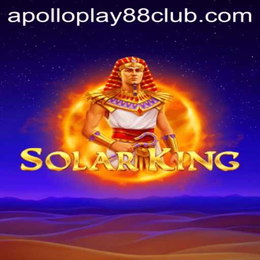 Exploring SolarKing: A Unique Gaming Experience on ApolloPlay88