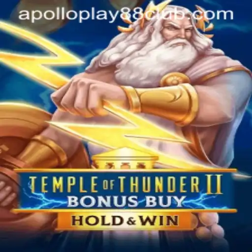 Explore the Exciting World of Temple of Thunder II Bonus Buy by ApolloPlay88